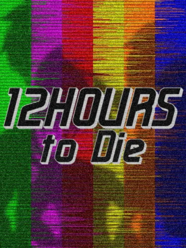 Portada de 12 Hours to Die