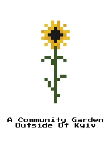Portada de A Community Garden Outside of Kyiv