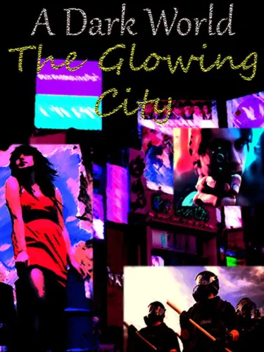 Portada de A Dark World: The Glowing City