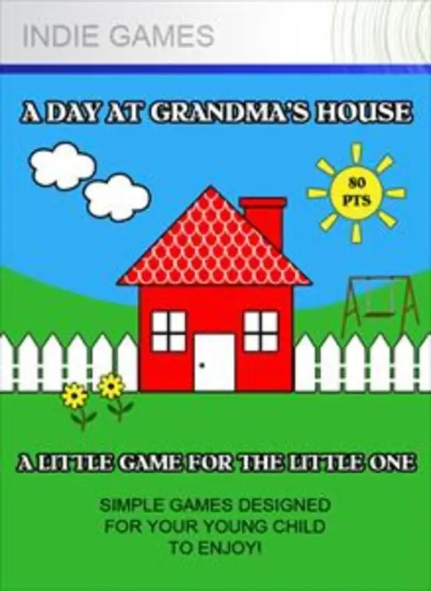 A Day at Grandma’s House