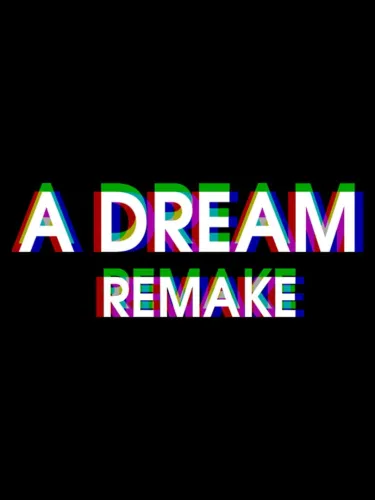 Portada de A Dream : Remake