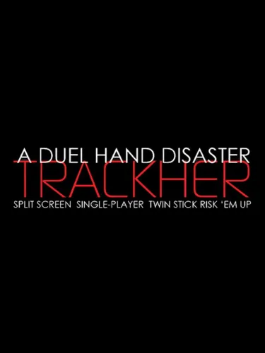 Portada de A Duel Hand Disaster: Trackher