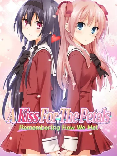 Portada de A Kiss for the Petals – Remembering How We Met