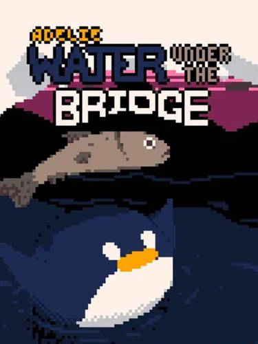 Portada de Adelie: Water Under the Bridge
