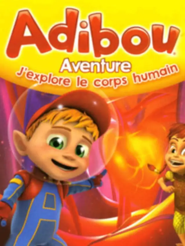 Adibou Aventure: J’Explore le Corps Humain