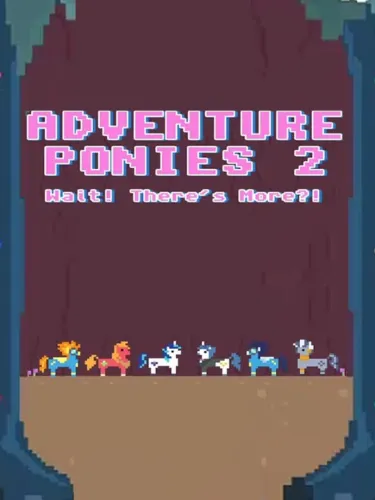 Portada de Adventure Ponies 2: Wait! There’s More?!