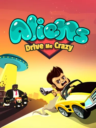 Portada de Aliens Drive Me Crazy