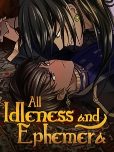 Portada de All Idleness and Ephemera