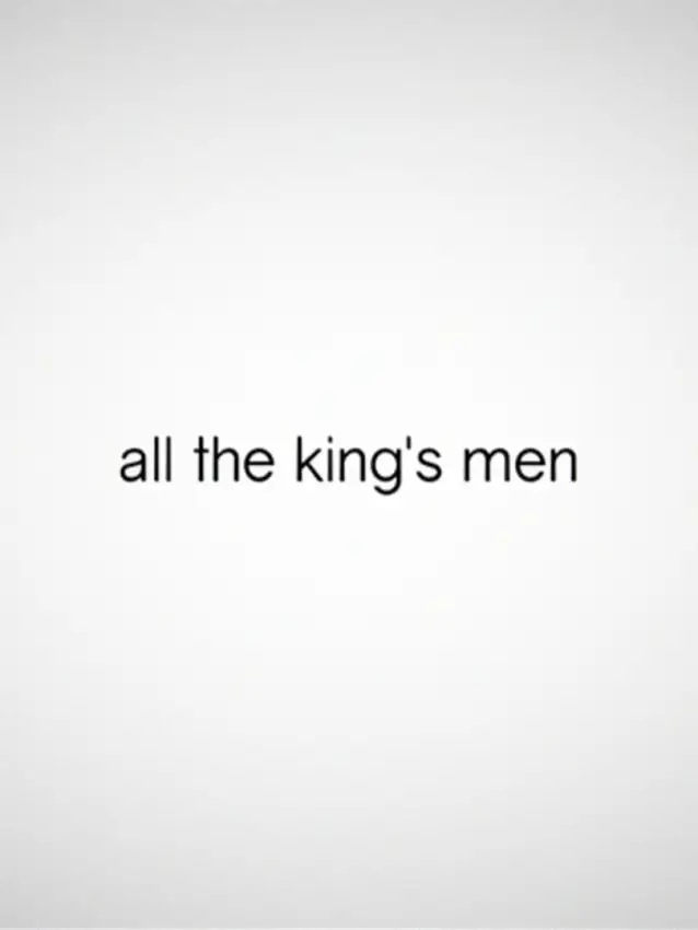 All the King’s Men