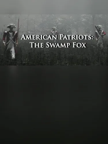 Portada de American Patriots: The Swamp Fox