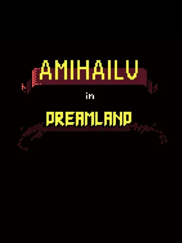 Portada de Amihailu in Dreamland