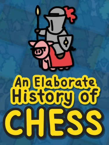 Portada de An Elaborate History of Chess