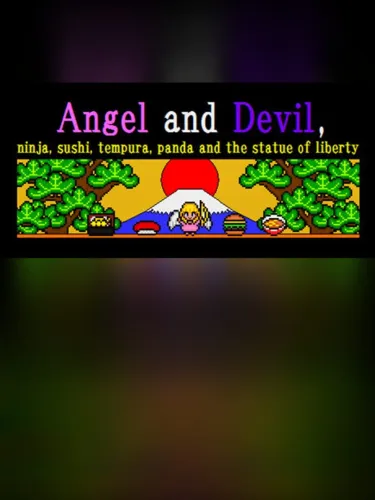 Portada de Angel and Devil, Ninja, Sushi, Tempura, Panda and the Statue of Liberty