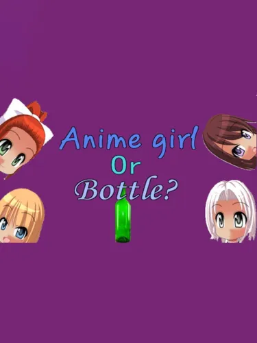 Portada de Anime girl or Bottle?