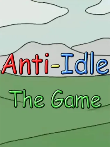 Portada de Anti-Idle: The Game