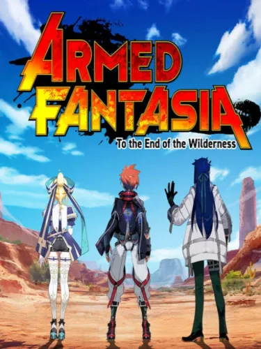 Portada de Armed Fantasia: To the End of the Wilderness