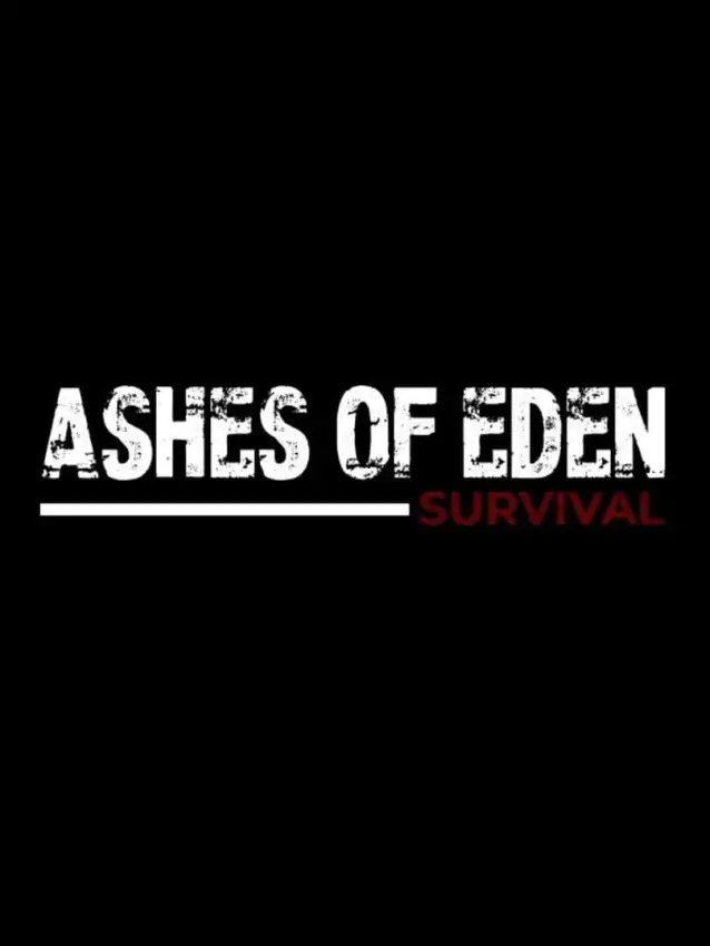 Ashes of Eden: Survival