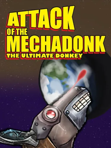 Portada de Attack of the Mechadonk: The Ultimate Donkey