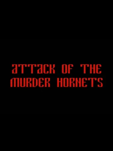 Portada de Attack of the Murder Hornets