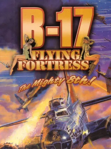 Portada de B-17 Flying Fortress: The Mighty 8th