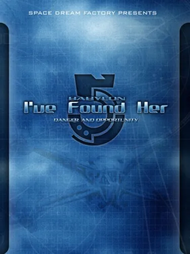Portada de Babylon 5: I’ve Found Her – Danger and Opportunity