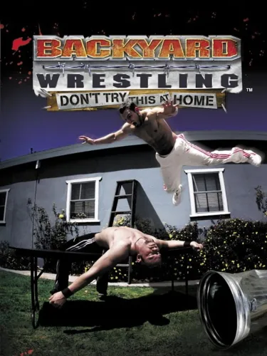Portada de Backyard Wrestling: Don’t Try This at Home