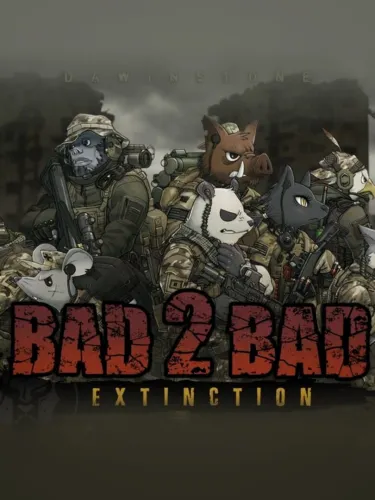Portada de Bad 2 Bad: Extinction