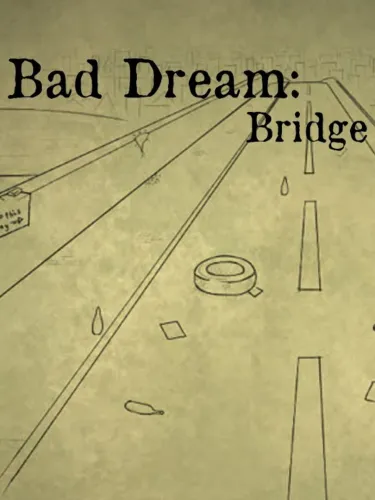 Portada de Bad Dream: Bridge