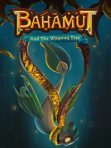 Portada de Bahamut and the Waqwaq Tree