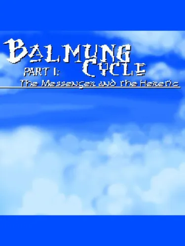 Portada de Balmung Cycle Part I: The Messenger and the Heretic