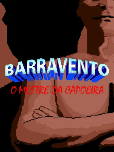 Portada de Barravento: O Mestre da Capoeira
