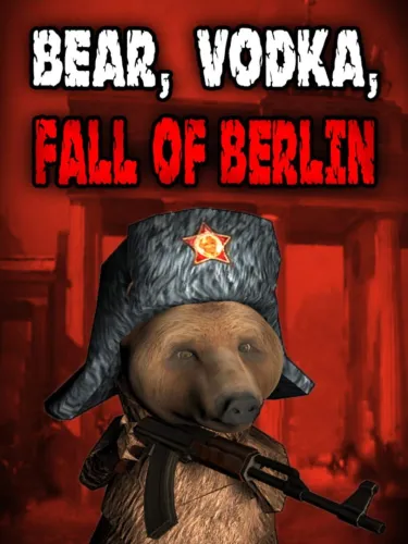 Portada oficial del videojuego Bear, Vodka, Fall of Berlin!