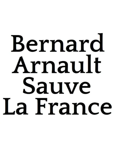 Portada de Bernard Arnault Sauve La France