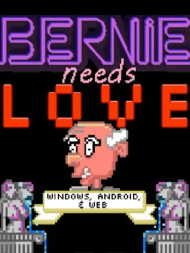 Portada de Bernie Needs Love