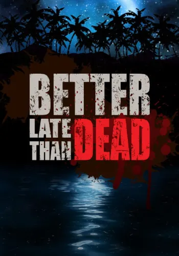 Portada de Better Late Than Dead