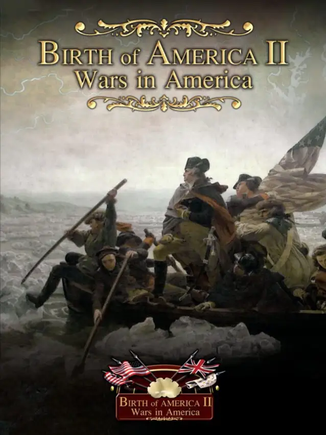 Birth of America 2: Wars in America