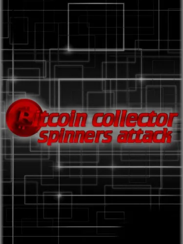 Portada de Bitcoin Collector: Spinners Attack