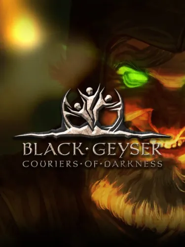 Portada de Black Geyser: Couriers of Darkness