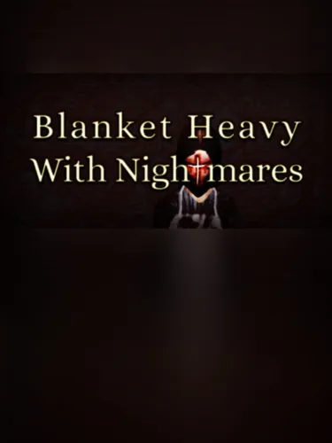 Portada de Blanket Heavy With Nightmares