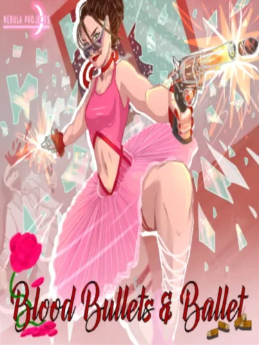 Portada de Blood Bullets & Ballet