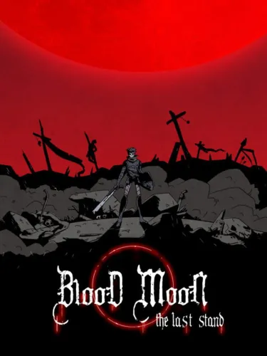 Portada de Blood Moon: The Last Stand