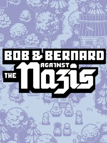 Portada de Bob & Bernard Against the Nazis