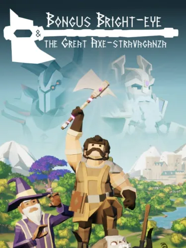 Portada de Bongus Bright-Eye & The Great Axe-Stravaganza