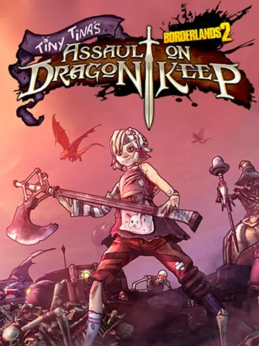 Portada de Borderlands 2: Tiny Tina’s Assault on Dragon Keep