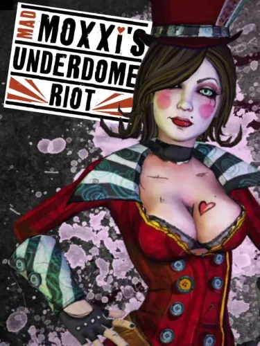 Portada de Borderlands: Mad Moxxi’s Underdome Riot