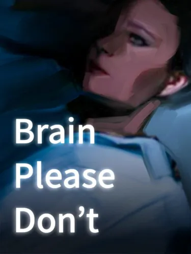 Portada de Brain Please Don’t