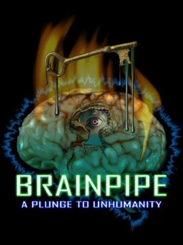 Portada de Brainpipe: A Plunge to Unhumanity