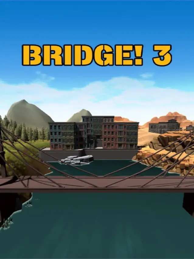 Bridge! 3: The Construction Game