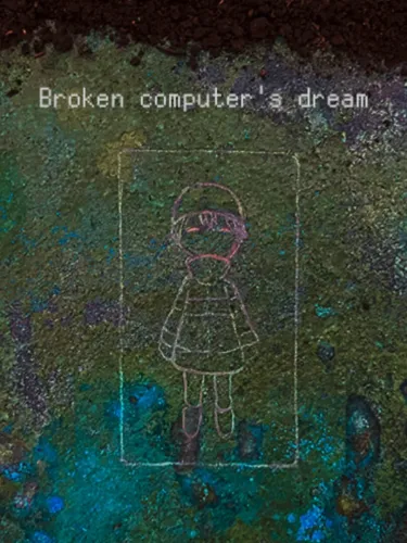 Portada de Broken Computer’s Dream