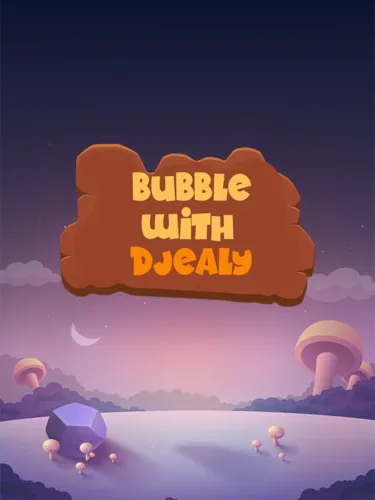 Portada de Bubble With Djealy